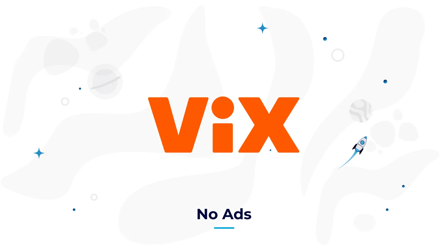 ViX+ No Ads